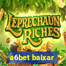 a6bet baixar